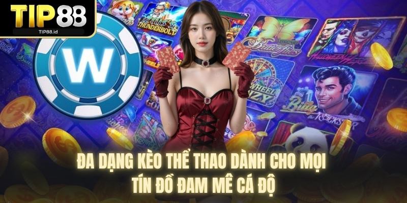 Đa dạng kèo thể thao dành cho mọi tín đồ đam mê cá độ